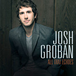 Josh Groban：经典唱腔 金曲加持