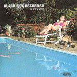 黑匣子 Black Box Recorder 黑匣子 Black Box Recorder