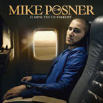 Mike Posner《31 Minutes To Takeoff》 Mike Posner《31 Minutes To Takeoff》