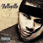 Nelly—《Nellyville》 Nelly—《Nellyville》