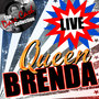 Queen Brenda (Live) [The Dave Cash Collection]