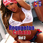 Reggaeton Cuba, Vol. 2