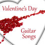 Valentine´s Day Guitar Songs