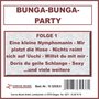 Bunga-Bunga-Party, Folge 1