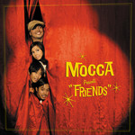 Friends - Mocca - 音乐库 - QQ音乐