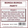 Bunga-Bunga-Party, Folge 2