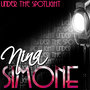 Under the Spotlight: Nina Simone (Remastered)
