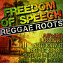 Freedom of Speech: Reggae Roots