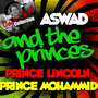 Aswad and the Princes