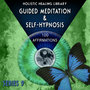 Guided Meditation and Self-Hypnosis (100 Affirmations) [Series 9]