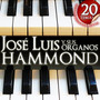 José Luís y Sus Órganos Hammond. 20 Temas. Sintetizador Hits