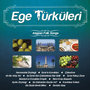 Ege Turkuleri / Aegean Folk Songs