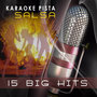 Karaoke Salsa: 15 Big Hits