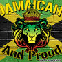 Jamaican and Proud