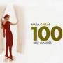 Maria Callas 100 - Best Classics