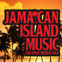 Jamaican Island Music - Calypso Mento Ska