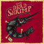 Dead Shrimp