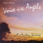 Voices Of The Angels-A Healing Journey