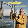 Uffa Sings Sea Shanties and Jack Ashore Songs