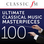 100 Ultimate Classical Music Masterpieces by Classic FM
