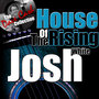 House of the Rising Josh (The Dave Cash Collection)