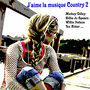 J´aime La Musique Country 2