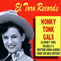 El Toro Records´ Honky Tonk Gals