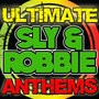 Ultimate Sly & Robbie Anthems