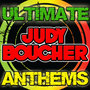 Ultimate Judy Boucher Anthems