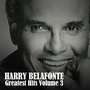 Harry Belafonte: Greatest Hits, Vol. 3