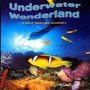Underwater Wonderland Vol.1-A Self Healing Journey