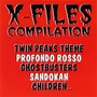 X - Files Compilation