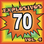 Explosivos 70, Vol. 4