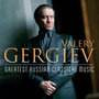 Valery Gergiev: The Greatest Russian Classical Music