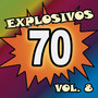 Explosivos 70, Vol. 8
