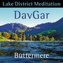 Buttermere: Lake District Meditation