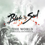 Blade & Soul O.S.T - The World