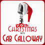 Your Christmas with Cab Calloway