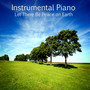 Instrumental Piano: Let There Be Peace on Earth