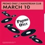 Promo Only Mainstream Club March 2010