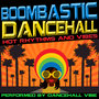 Boombastic Dancehall: Hot Rhythms and Vibes