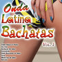 Onda Latina - Bachatas Vol. 1