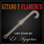 Gitano y Flamenco. Cante Gitano por el Agujetas