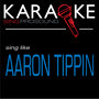 Karaoke in the Style of Aaron Tippin