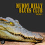 Muddy Belly Blues Club, Vol. 6