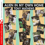 Alien in My Own Home (Digitally Remastered)
