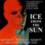 Ice From The Sun--Original Motion Picture Soundtrack