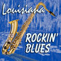 Louisiana Rockin´ Blues