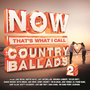 NOW That´s What I Call Country Ballads 2