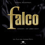 Verdammt wir leben noch - Der Falco Film